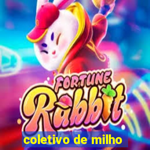 coletivo de milho